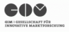GIM - Gesellschaft f&uuml;r Innovative Marktforschung